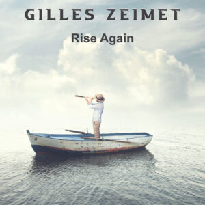 Gilles Zeimet auf dem Weg zu neuem Album mit "Rise Again"