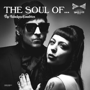 The Courettes: Neues Album "The Soul of...The Fabulous Courettes"