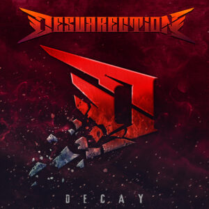 Modern Heavy Metal von Desurrection - EP "Decay"