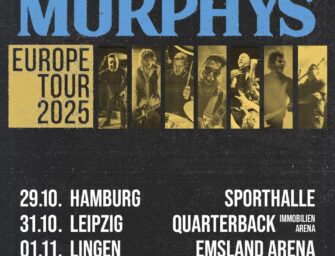 Dropkick Murphys auf Europe Tour 2025